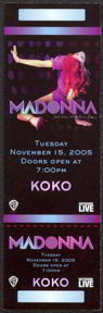 #MUSIC326 - 2005 Madonna KOKO club AOL Ticket - real gem for collectors