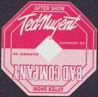 #MUSIC174  - Octagonal 1995 Ted Nugent/Bad Company Tour OTTO Backstage Pass