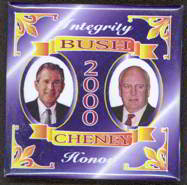 #PL180 -  Square Bush Cheney Honor Integrity Jugate Pinback