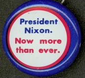 #PL212 - President Nixon Now More Than Ever Pinback