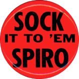 #PL060 - Sock it to 'em Spiro Pinback