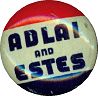 #PL101 - Adlai and Estes Presidential Election Pinback