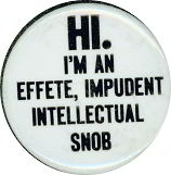 #PL109 - Spiro Agnew Intellectual Snob Pinback