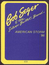 #MUSIC100  - Vertical Rectangle  Bob Seger & the Silver Bullet Band 1986 American Storm Tour OTTO Backstage Pass