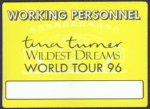 #MUSIC068  - 1996 Rectangular Tina Turner OTTO Backstage Pass from the Wildest Dreams Tour