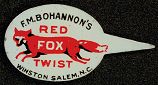 #TO022 - Bohannon's Red Fox Twist Tobacco Tag
