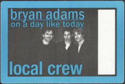 ##MUSICBP0093  - 1998 Bryan Adams on a day like today Tour OTTO Local Crew Cloth Backstage Pass