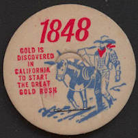 #DC157 - Uncommon Commemorative 1848 Gold Rush Milk Bottle Cap