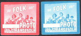 ##MUSICBP1073 - Pair of Strangefolk OTTO Cloth Photo Passes from the 1999 Go Folk Go Tour