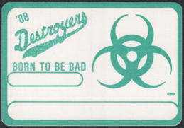 ##MUSICBP2245 - George Thorogood and the Destroyers OTTO Cloth Pass from the 1988 Born to be Bad Tour