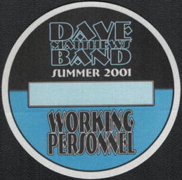 ##MUSICBP0784 - 2001 Dave Matthews Band Working Personnel OTTO Cloth Backstage Pass from the 2001 Summer Tour
