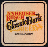 #TMSpirits056 - Anheuser Busch Classic Dark Beer Coaster - As low as 10¢ each