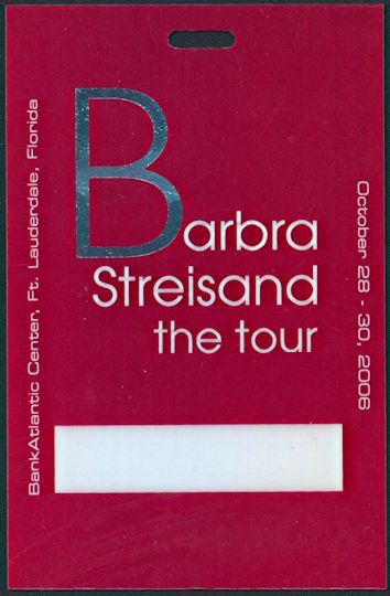 ##MUSICBP0284 - Scarce Barbra Streisand OTTO Hard Plastic Backstage Pass from the 2006 "The Tour" Tour