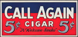 #SIGN176 - Call Again 5¢ Cigar Sign