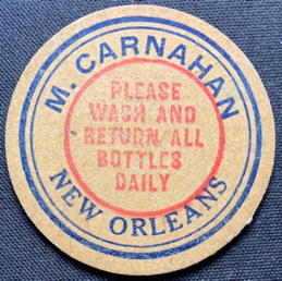 #DC312 - Ultra Rare M. Carnahan Milk Bottle Cap - New Orleans, LA
