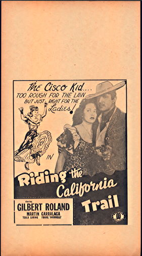 #CH326-32  - Gilbert Roland in "Riding the California Trail" Cisco Kid Movie Poster Broadside