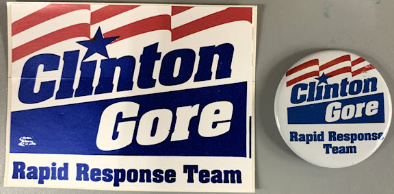 #PL411 - 1992 Clinton Gore Rapid Response Team Campaign Button plus Sticker