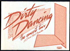 ##MUSICBP0147 - 1988 Dirty Dancing Live Tour OTTO Cloth Backstage Pass - As low as $1.50 each