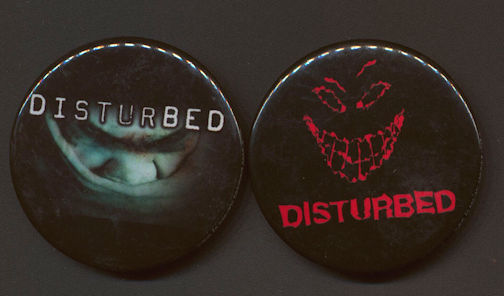 ##MUSICBQ0071  -  Pair of Licensed "Disturbed" Pinbacks from 2000