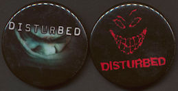 ##MUSICBQ0071  -  Pair of Licensed "Disturbed" Pinbacks from 2000