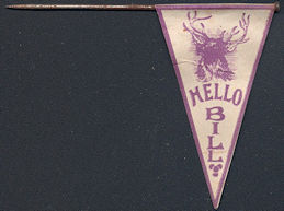 #SIGN170 - Rare Early B.P.O.E. Elks Lodge "Hello Bill" Flag Pin - As low as $1 each