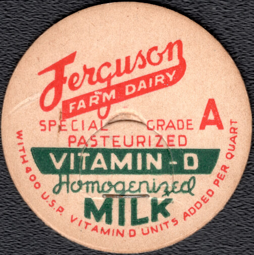 #DC212 - Scarce Ferguson Farm Dairy Homogenized Milk Bottle Cap