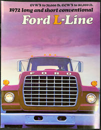 #BGTransport187 - Group of 2 Dealer Showroom Brochure Catalogs for 1972 Ford L-Line Trucks