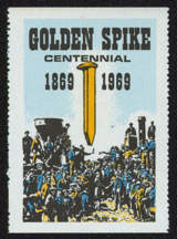 #BGTransport087 - 1969 Transcontinental Railroad Golden Spike Cinderella Stamp