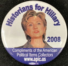 #PL430 - Historians for Hillary 2008 Election Pinback