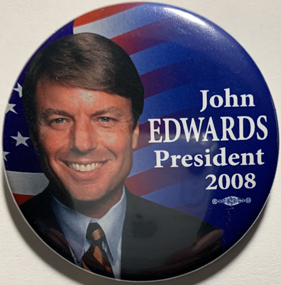 #PL400 - John Edwards 2008 Presidential Election Pinback