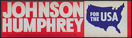 #PL316 - Johnson Humphrey Bumper Sticker - 1964 Democratic National Committee