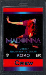 ##MUSICBP0138 - 2005 Madonna KOKO OTTO Laminated CrewBackstage Pass From the Confessions on a Dance Floor Tour