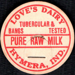#DC255 - Love's Dairy Raw Milk Bottle Cap - Tuberculin Tested - Hymera, Indiana
