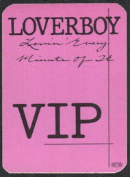 ##MUSICBP080 - 1985 Loverboy Lovin' Every Minute of It Tour OTTO Backstage Pass
