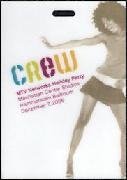##MUSICBP1505 - Backstage Crew Pass for the 2006 MTV Networks Holiday Party