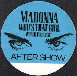 ##MUSICBP0634  - Madonna OTTO Cloth After Show Backstage Pass from the Who's That Girl Tour