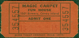 #MISCELLANEOUS370 -  Unused Coney Island Ticket for the Magic Carpet Fun House