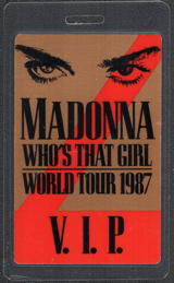 ##MUSICBP0352 - 1987 Madonna Whos That Girl Tour Laminated Backstage Pass - V.I.P.
