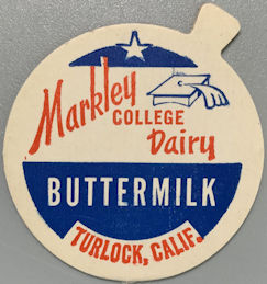 #DC287 - Markley College Dairy Buttermilk Bottle Cap - Turlock, CA