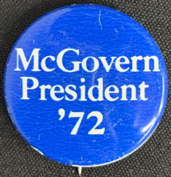 #PL464 - 1972 McGovern President Pinback