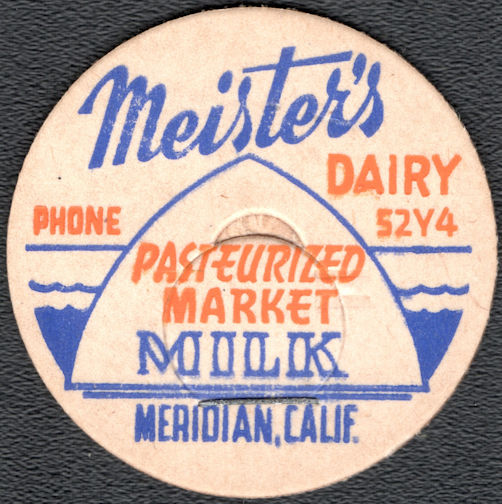#DC242 - Meister's Dairy Pasteurized Milk Bottle Cap - Meridian, CA