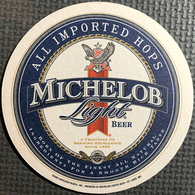 #TMSpirits102 - Michelob Light Beer Coaster