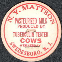 #DC252 - N.Y. Mattson Pasteurized Milk Bottle Cap - Tuberculin Tested - Swedesboro, N.J.