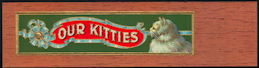 #ZLSC086 - Our Kitties Cigar Box Front Label