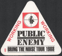 ##MUSICBP0203  - Public Enemy OTTO cloth Working Backstage Pass from the 191988 Bring the Noise Tour