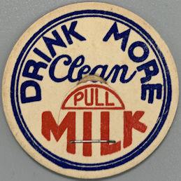 #DC283 - Drink More Milk WWII Era Milk Bottle Cap