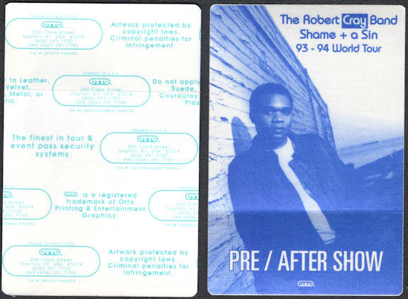 ##MUSICBP0651 - The Robert Cray Band OTTO Cloth Backstage After Show Pass from the 1993/94 Shame + a Sin World Tour