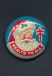 #HH090 - National Tuberculosis Double Red Cross Symbol Health To All Pinback Picturing Santa