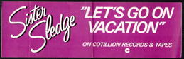 ##MUSICBQ0284 - Rare Sister Sledge Let's Go On Vacation Bumper Sticker from 1979