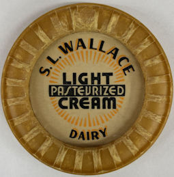 #DC261 - S. L. Wallace Cream Bottle Cap - Centr...